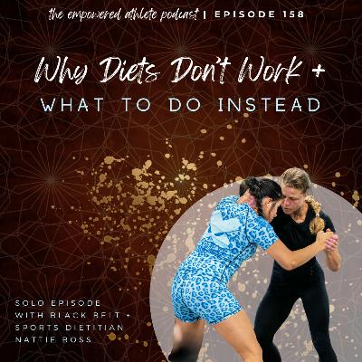 Why Diets Don’t Work—And What To Do Instead Why Diets Don’t Work—And What To Do Instead