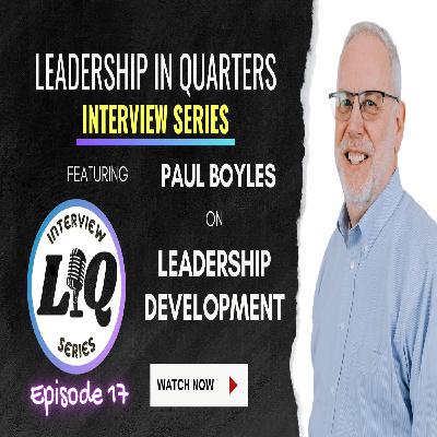 Episode 53: Leadership Development with Paul Boyles Episode 53: Leadership Development with Paul Boyles