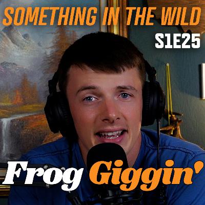 Giggin' for Frogs