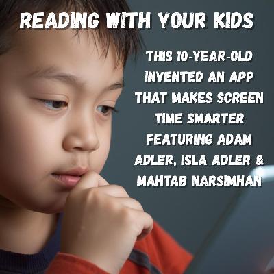 This Ten Year Old Invented An App That Makes Screen Time Smarter This Ten Year Old Invented An App That Makes Screen Time Smarter