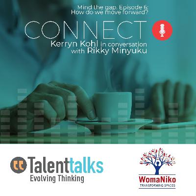 Mind the Gap_Part 6: How do we move forward? Mind the Gap_Part 6: How do we move forward?