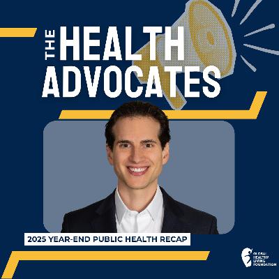 S8, Ep 43- 2025 Year-End Public Health Recap
