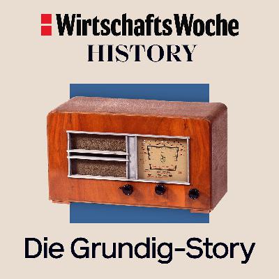 Die Grundig-Story Die Grundig-Story