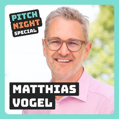 Neue Arbeitswelten brauchen Neue Schulwelten mit Matthias Vogel | Pitch-Night Special #5