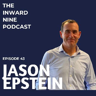 Ep. 43 Jason Epstein / Congressional Country Club Ep. 43 Jason Epstein / Congressional Country Club