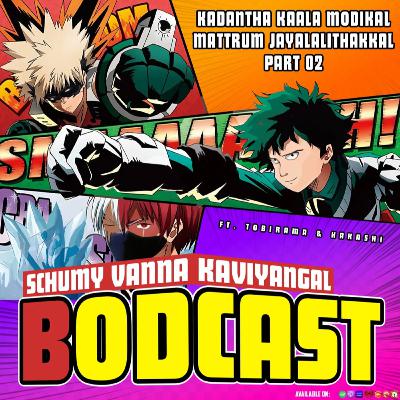 S08E10:- Kadantha Kaala Modikkal Mattrum Jayalalithakkal Part 02 ft. Haashiraamaa Senju, Tobirama Senju,Kakashi Hatake.