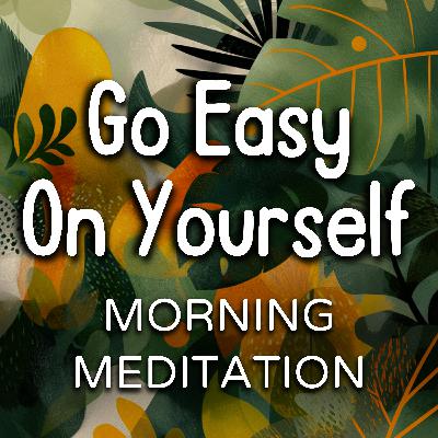Morning Meditation for Self-Kindness