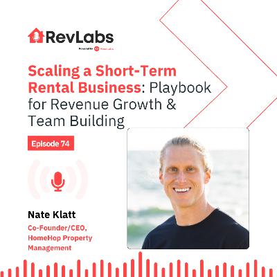 Scaling a Short-Term Rental Business: Playbook for Revenue Growth & Team Building ft. Nate Klatt Scaling a Short-Term Rental Business: Playbook for Revenue Growth & Team Building ft. Nate Klatt