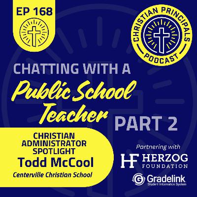 168 - A Chat With a Public School Teacher - Part 2 168 - A Chat With a Public School Teacher - Part 2