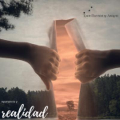 T01. E04. Apariencia y Realidad