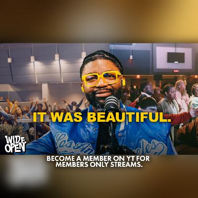 I Baptized My Family.. Recapping Our Live Experience | Wide Open #141