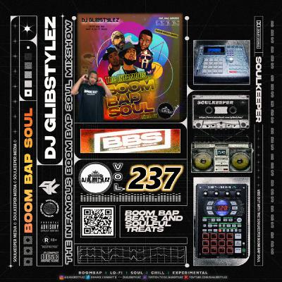 DJ GlibStylez - The INFAMOUS Boom Bap Soul Hip Hop Mixshow Vol.237