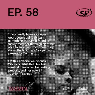 Episode 58 with Yasmin