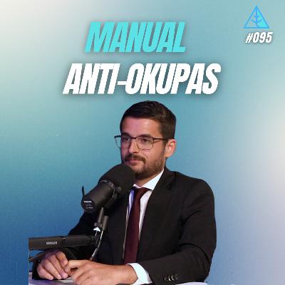 Abogado experto en okupación: La verdad sobre la okupación que nadie te cuenta 💪🧠💰 #095