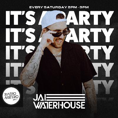 It's A Party With Jai Waterhouse EP.27