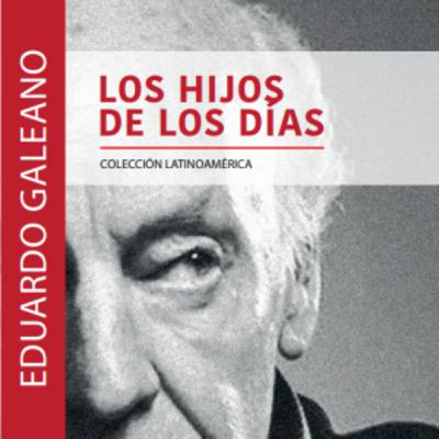 "Día de los trabajadores", de Eduardo Galeano