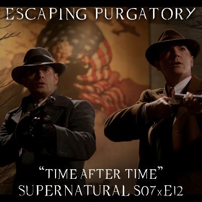 Episode 07:12 - Time after Time