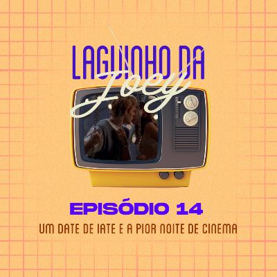 S02E01 - Um date de iate e a pior noite de cinema