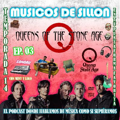 T14E03: Queens Of The Stone Age