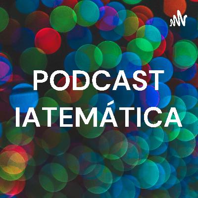 PODCAST MATEMÁTICAS
