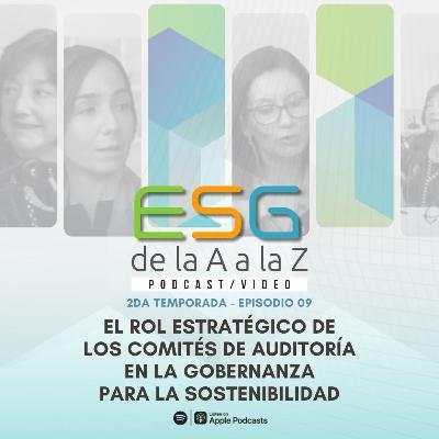 El rol estratégico de los comités de auditoría en la gobernanza para la sostenibilidad El rol estratégico de los comités de auditoría en la gobernanza para la sostenibilidad