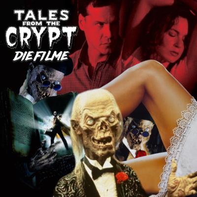 Folge 205 - Tales from the Crypt-Filme (Ritter der Dämonen, Bordello of Blood, Ritual)