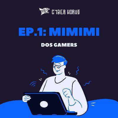 Mimimi no mundo dos Games: Até que ponto é saudável? Mimimi no mundo dos Games: Até que ponto é saudável?