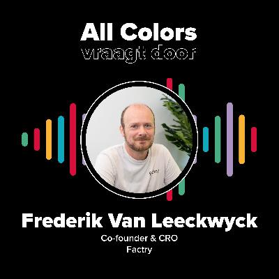FREDERIK VAN LEECKWYCK - Co-founder & CRO Factry
