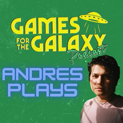 AndresPlays (Reviewer, Podcaster & Streamer) - #8