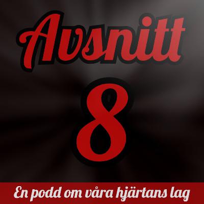 8: "En tuff uppgift"