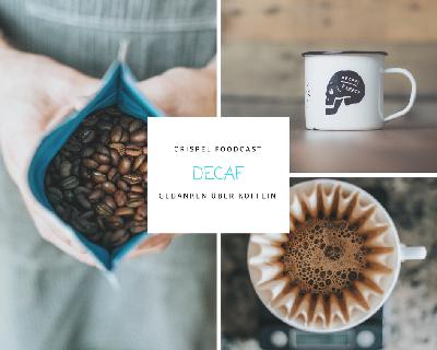 Foodcast – Folge 15 Gedanken über Koffein