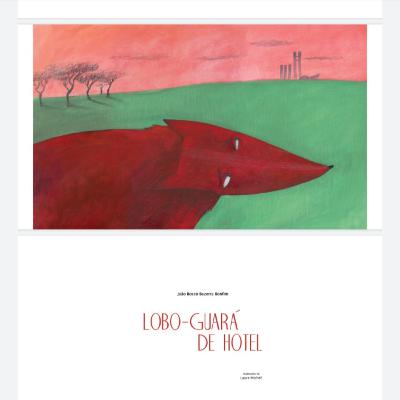 Lobo-guara de hotel (João Bosco Bezerra Bonfim)