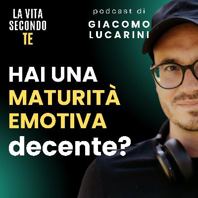 Hai una Maturità EMOTIVA Decente? Scoprilo QUI Hai una Maturità EMOTIVA Decente? Scoprilo QUI