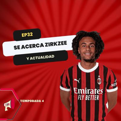 Zirkzee muy cerca del AC Milan. Camarda, Fonseca y más | EP32 T4
