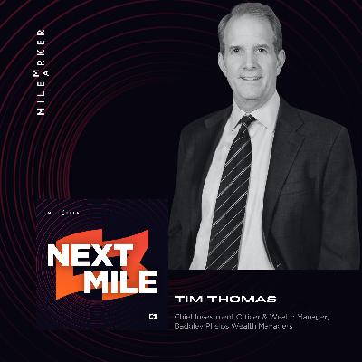 How Planning Drives Better Investment Decisions with Tim Thomas