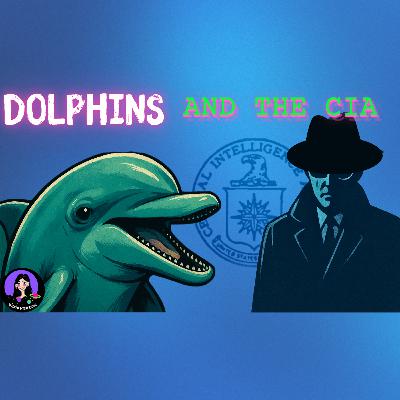 Dolphins: CIA Psychedelic Spies