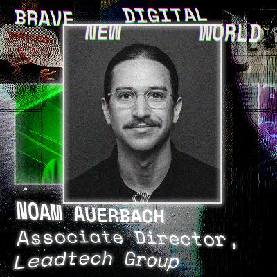 Rethinking Product, AI & Human Connection: Noam Auerbach, Associate Director at Leadtech Group Rethinking Product, AI & Human Connection: Noam Auerbach, Associate Director at Leadtech Group