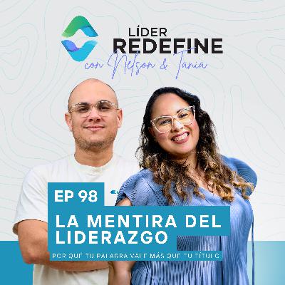 La Mentira del Liderazgo: Por Qué Tu Palabra Vale Más que Tu Título