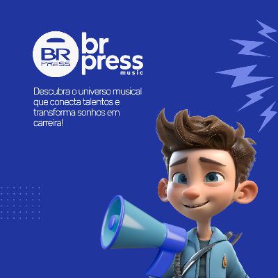 Brpress Music: História e Excelência