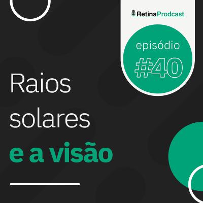 Live #41: Raios solares e a visão Live #41: Raios solares e a visão