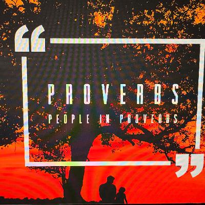 People in Proverbs - Lady Wisdom Calls People in Proverbs - Lady Wisdom Calls