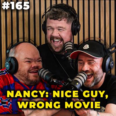 A Pint and Two Shots | Nancy: Nice Guy, Wrong Movie