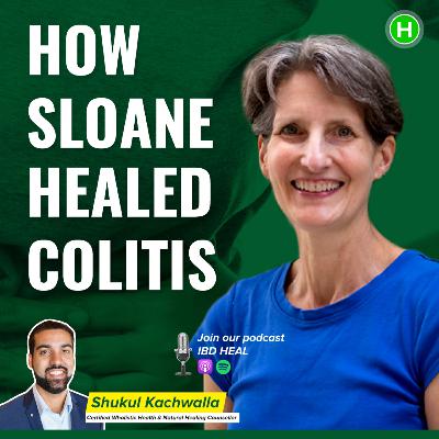 Healing Ulcerative Colitis Naturally - Sloane's Testimony Healing Ulcerative Colitis Naturally - Sloane's Testimony
