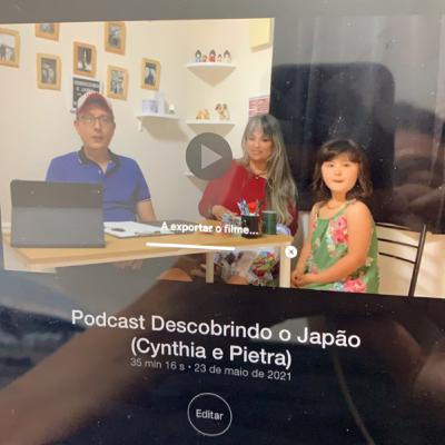 Podcast Descobrindo o Japão com A avó Cynthia e sua neta Pietra