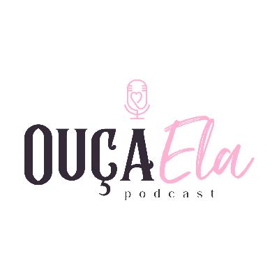 SEM DEUS NO CENTRO, NENHUM RELACIONAMENTO SE SUSTENTA - Marianna Rangel Ouça Ela Podcast #60