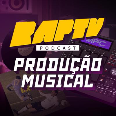 #19 | Mudanças estéticas nas produções (com Cesrv, Deryck Cabrera e Robert Beats)