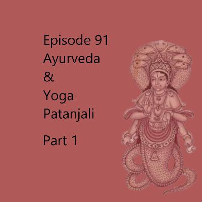 Episode 91 Patanjali Part 1