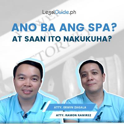 Ano ba ang SPA (Special Power of Attorney)?