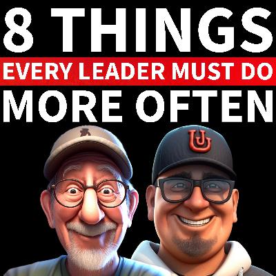 8 Things EVERY Leader Needs to Do MORE Of in 2026 8 Things EVERY Leader Needs to Do MORE Of in 2026