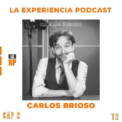 CAP 2. CARLOS BRIOSO - LAS SERIES Y EL MUNDO DEL CINE. EL BARCO, NETFLIX Y LAS PLATAFORMAS, TIK TOK.